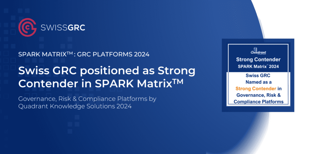 Swiss GRC is positioned as a Strong Contender in the 2024 SPARK Matrix™ for GRC Platforms