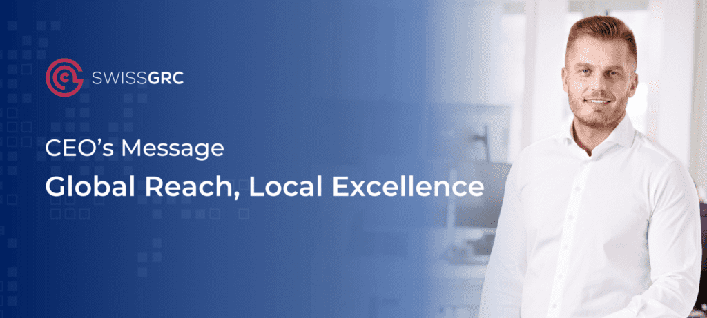 CEO’s Message: Global Reach, Local Excellence
