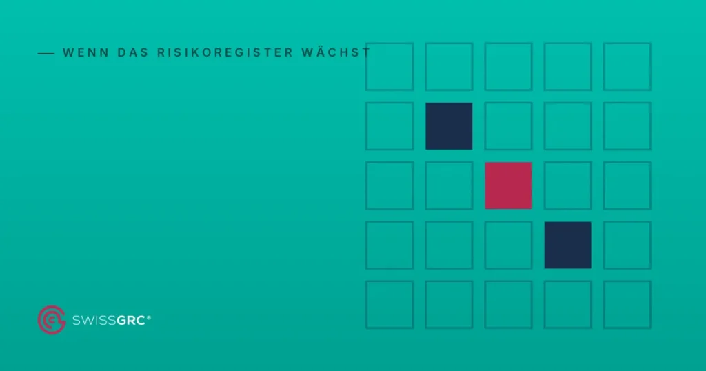 Wenn das Risikoregister wächst, aber niemand mehr hinschaut